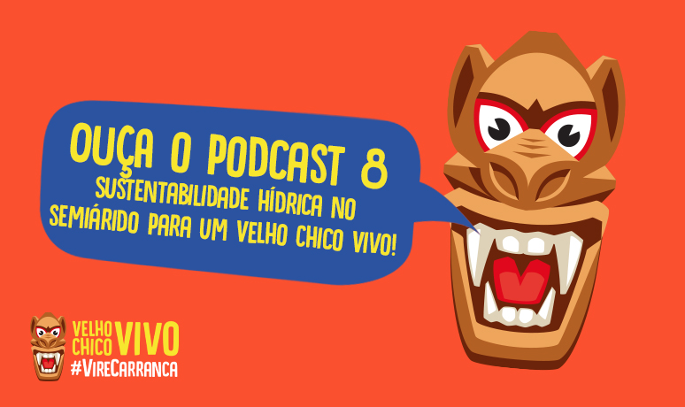 Podcast no ar: a riqueza do Semiárido!